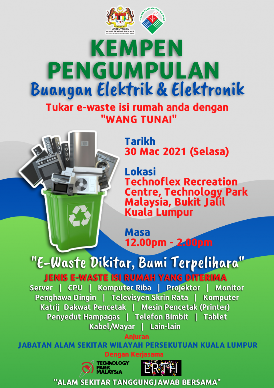 Kempen Pengumpulan Buangan Elektrik Elektronik 30 Mac 2021 Enviro