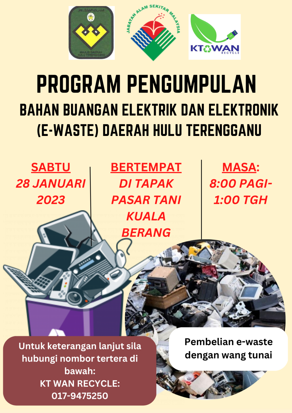 PROGRAM PENGUMPULAN EWASTE DAERAH HULU TERENGGANU Enviro Knowledge Center