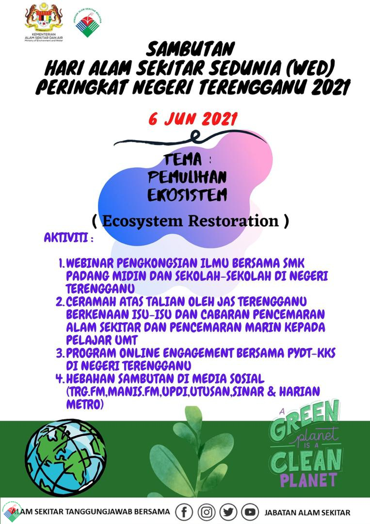 Sambutan Hari Alam Sekitar Sedunia 2021 (World Enviroment Day 2021 ...